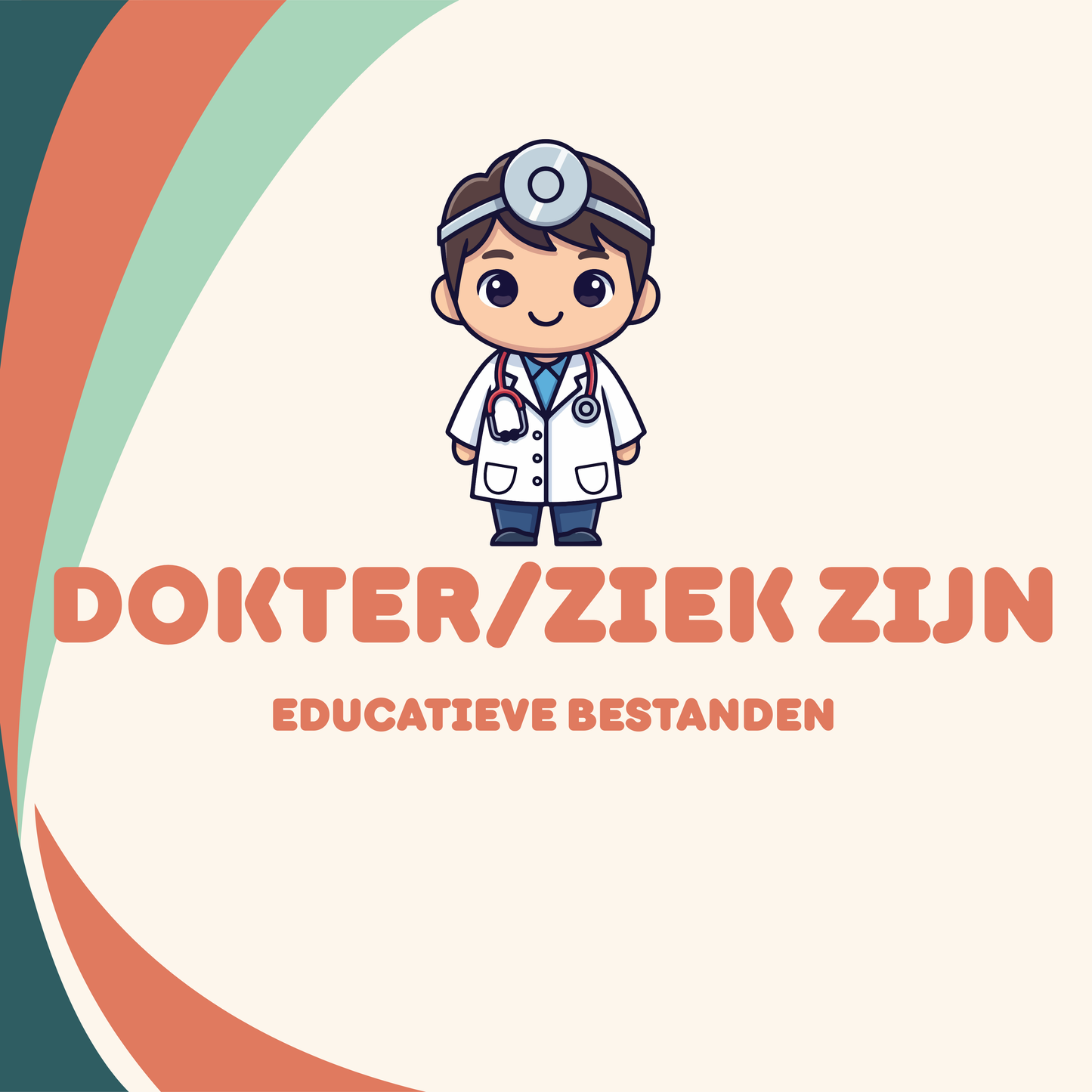 DOKTER & ZIEK ZIJN Educatieve bestanden